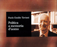 La galleria di Ferriere intitolata a Paolo Emilio Taviani che la inaugurò il 15 giugno1971