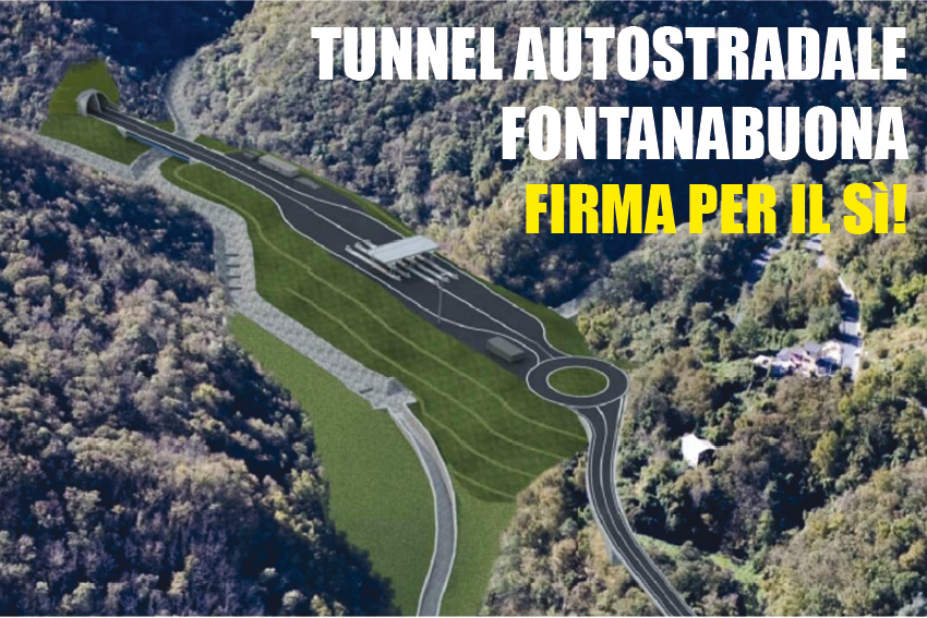 ​Tunnel Fontanabuona per accesso all'autostrada: Firma per il sì