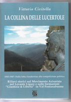 La collina delle lucertole: storie e documenti di guerra tra il Levante e la Fontanabuona