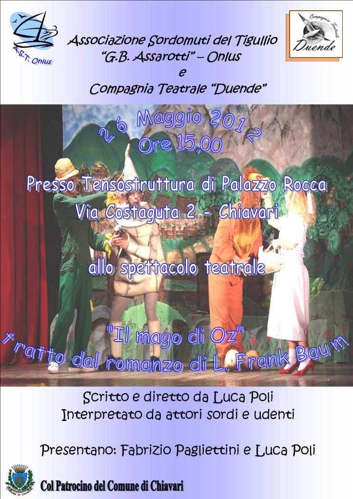 26 Maggio Chiavari: per una serata davvero speciale, lo spettacolo teatrale "Il Mago di OZ" interpretato da attorii udenti e non

