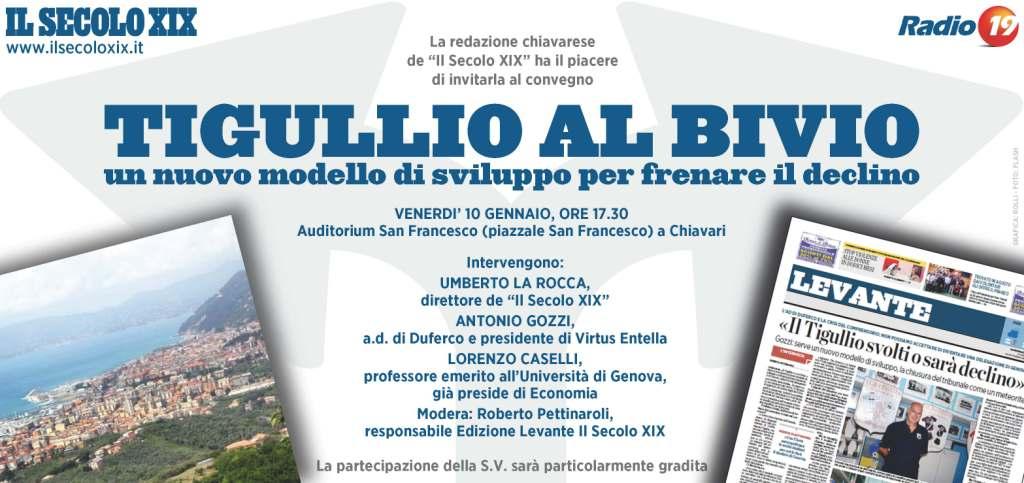 VENERDI' 10 Gennaio, Chiavari: convegno aperto a tutti "TIGULLIO AL BIVIO un nuovo modello di sviluppo per frenare il declino"