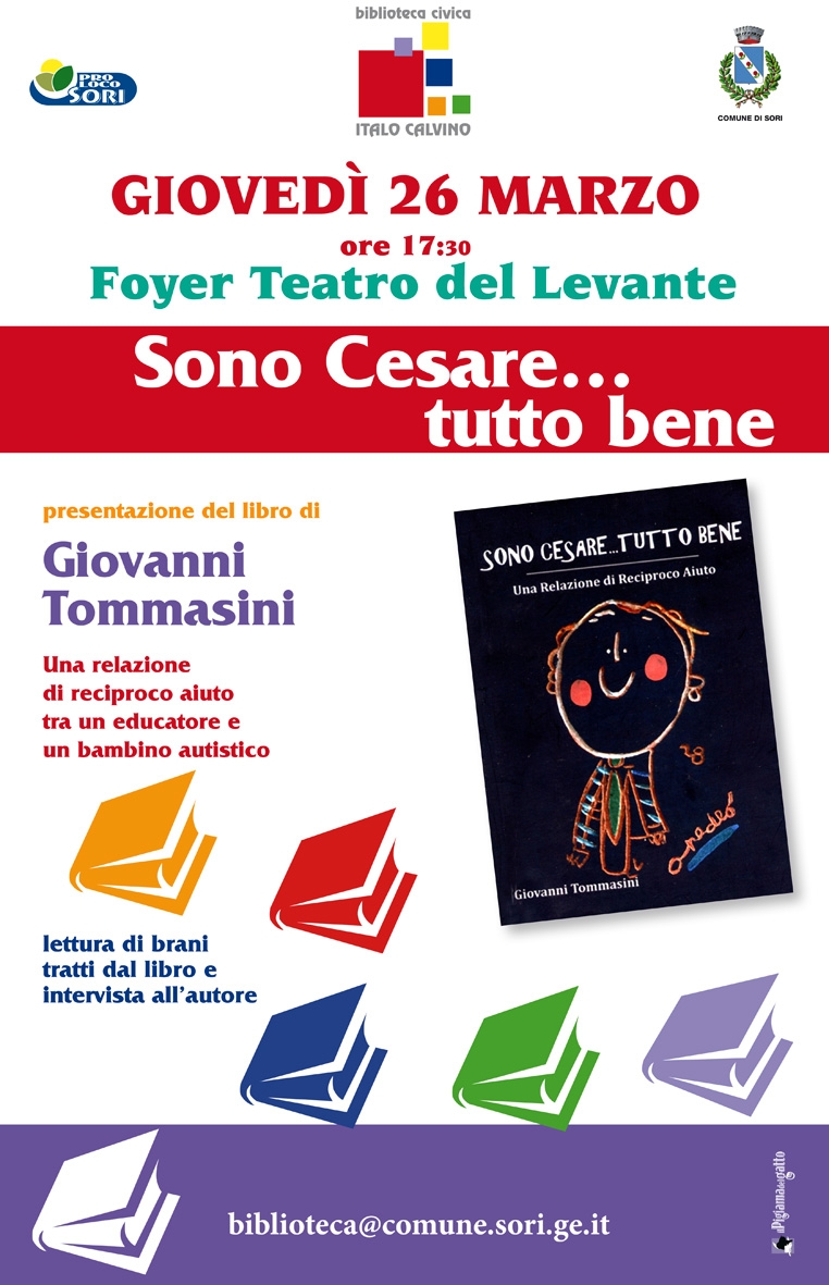 SORI: Giovedì 26 Marzo la presentazione del libro “Sono Cesare…tutto bene” - Una relazione di reciproco aiuto 

