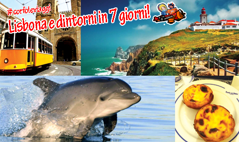 #CORFOLETRAVEL TOUR PORTOGALLO - 7 giorni a LISBONA e dintorni